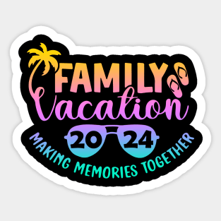 Family Vacation Travel Cruising Together 2024 Family Cruise Sticker